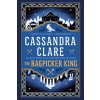 The Ragpicker King (Cassandra Clare)(Brožovaná) The Ragpicker King (Cassandra Clare)(Brožovaná)