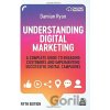 Understanding Digital Marketing - Damian Ryan Understanding Digital Marketing - Damian Ryan