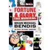 Fortune and Glory: The Musical Fortune and Glory: The Musical
