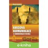 E-kniha Krizová komunikace - Štěpán Vymětal E-kniha Krizová komunikace - Štěpán Vymětal