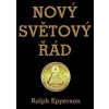Nový Světový řád - A. Ralph Epperson Nový Světový řád - A. Ralph Epperson