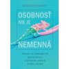 Osobnosť nie je nemenná - Benjamin Hardy Osobnosť nie je nemenná - Benjamin Hardy