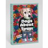 Dogs about Town: 20 Postcards (Carly Beck)(Pevná) Dogs about Town: 20 Postcards (Carly Beck)(Pevná)
