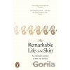 The Remarkable Life of the Skin - Monty Lyman The Remarkable Life of the Skin - Monty Lyman