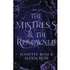 The Mistress & The Renowned The Mistress & The Renowned