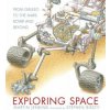 Exploring Space: From Galileo to the Mars Rover and Beyond Exploring Space: From Galileo to the Mars Rover and Beyond