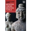 Medicina cinese, medicina totale
