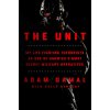 The Unit: My Life Fighting Terrorists as One of America's Most Secret Military Operatives (Kelly Kennedy)(Pevná) The Unit: My Life Fighting Terrorists as One of America's Most Secret Military Operatives (Kelly Kennedy)(Pevná)