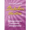 Šlabikár šťastia 2 - Sebapoznanie, súvislosti, sebapremena - Baričák Pavel Hirax Šlabikár šťastia 2 - Sebapoznanie, súvislosti, sebapremena - Baričák Pavel Hirax