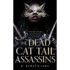 The Dead Cat Tail Assassins - John Feinstein The Dead Cat Tail Assassins - John Feinstein