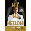 Nič ma nezlomí - David Goggins Nič ma nezlomí - David Goggins