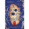 Good House for Children (KATE COLLINS)(Brožovaná) Good House for Children (KATE COLLINS)(Brožovaná)