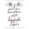 Laughable Loves (Milan Kundera,Suzanne Rappaport,Suzanne Rappaport)(Brožovaná) Laughable Loves (Milan Kundera,Suzanne Rappaport,Suzanne Rappaport)(Brožovaná)