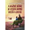 A každé ráno je cesta domů delší a delší - Fredrik Backman A každé ráno je cesta domů delší a delší - Fredrik Backman