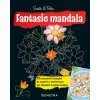 Fantasie mandala. Scratch & relax Fantasie mandala. Scratch & relax