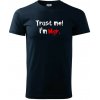 Trust me I´m Mgr. / Ver mi som Magister. - Klasické pánske tričko vyššej gramáže - XL ( Tmavomodrá (takmer čierna) ) Trust me I´m Mgr. / Ver mi som Magister. - Klasické pánske tričko vyššej gramáže - XL ( Tmavomodrá (takmer čierna) )