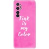 Odolné silikónové puzdro iSaprio - Pink is my color - Xiaomi Mi Note 10 Lite Odolné silikónové puzdro iSaprio - Pink is my color - Xiaomi Mi Note 10 Lite