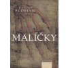 Malíčky - Florian Filip Malíčky - Florian Filip