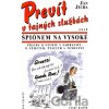 Prevít v tajných službách - Jan Jícha Prevít v tajných službách - Jan Jícha