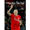 Martin Škrtel odhodlaný bojovník - Richard Kozohorský Martin Škrtel odhodlaný bojovník - Richard Kozohorský