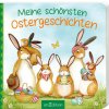 Meine schönsten Ostergeschichten Meine schönsten Ostergeschichten
