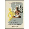 Science and Fine Art of Fasting Science and Fine Art of Fasting