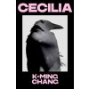 Cecilia (K-Ming Chang)(Pevná) Cecilia (K-Ming Chang)(Pevná)