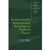 Inside/Outside (R. B. J. Walker)(Brožovaná) Inside/Outside (R. B. J. Walker)(Brožovaná)