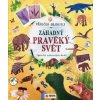 Záhadný pravěký svět Příručka objevitele - autor neuvedený Záhadný pravěký svět Příručka objevitele - autor neuvedený