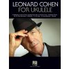 Leonard Cohen for Ukulele spěvník pre ukulele Leonard Cohen for Ukulele spěvník pre ukulele
