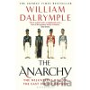 The Anarchy - William Dalrymple The Anarchy - William Dalrymple