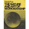 Nature and Art of Workmanship (David Pye)(Brožovaná) Nature and Art of Workmanship (David Pye)(Brožovaná)