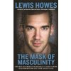 Mask of Masculinity Mask of Masculinity