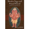 Mantra Yoga and the Primal Sound Mantra Yoga and the Primal Sound