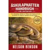 ÄSKULAPNATTER-HANDBUCH FÜR ANFÄNGER (NELSON BENSON)(Brožovaná) ÄSKULAPNATTER-HANDBUCH FÜR ANFÄNGER (NELSON BENSON)(Brožovaná)