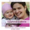 Vzťahová výchova - William Sears, Martha Searsová Vzťahová výchova - William Sears, Martha Searsová