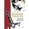Život v hriechu - Šranková Eva Ava Život v hriechu - Šranková Eva Ava