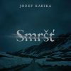 Smršť (Karika - Fridrich Vasil) - CD (MP3) Smršť (Karika - Fridrich Vasil) - CD (MP3)