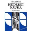 Všeobecná hudební nauka - V.Grigová Všeobecná hudební nauka - V.Grigová