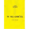 50 skladbiček pro klavír a bicí nástroje 50 skladbiček pro klavír a bicí nástroje