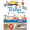 Naj.. stavby v pohybe - Anne-Sophie Baumann Naj.. stavby v pohybe - Anne-Sophie Baumann