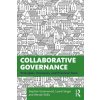 Collaborative Governance (Stephen Greenwood,Laurel Singer,Wendy Willis)(Brožovaná) Collaborative Governance (Stephen Greenwood,Laurel Singer,Wendy Willis)(Brožovaná)