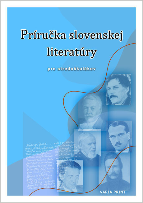 Príručka slovenskej literatúry pre stredoškolákov