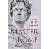 Master of Rome Master of Rome