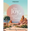 JOY OF QUIET PLACES JOY OF QUIET PLACES
