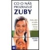 Co o nás prozrazují zuby - Michele Caffin Co o nás prozrazují zuby - Michele Caffin