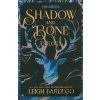 Shadow and Bone Trilogy - Leigh Bardugo Shadow and Bone Trilogy - Leigh Bardugo
