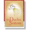 O Duchu Svätom - Pietro Biblico O Duchu Svätom - Pietro Biblico
