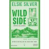 Wild side. Spirito selvaggio (Elsie Silver)(Brožovaná) Wild side. Spirito selvaggio (Elsie Silver)(Brožovaná)