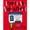 Průměrně zamilovaný muž a jiné povídky - Michal Viewegh Průměrně zamilovaný muž a jiné povídky - Michal Viewegh